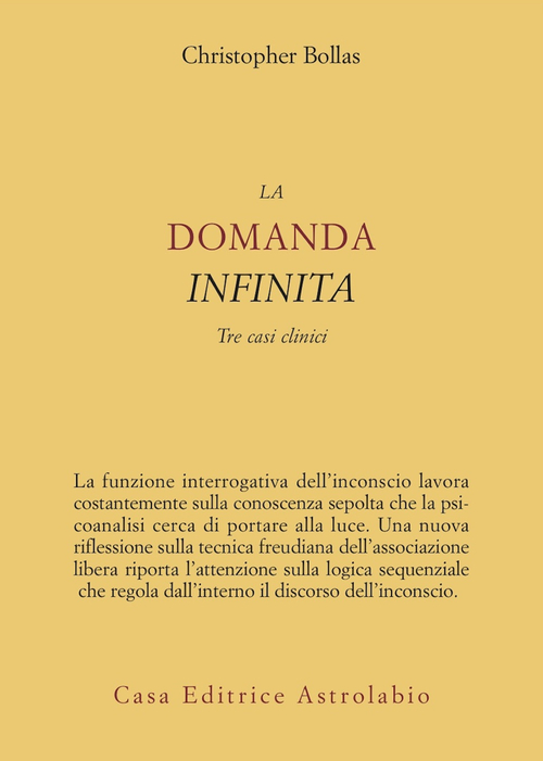 La domanda infinita. Tre casi clinici