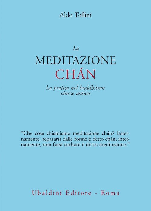La meditazione chán. La pratica nel buddhismo cinese antico