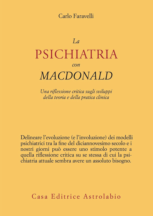 La psichiatria con MacDonald. Una riflessione critica sugli sviluppi della teoria e della pratica clinica