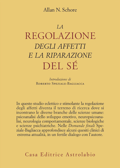 La regolazione degli affetti e la riparazione del s&eacute;