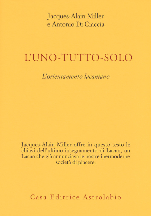 L'uno-tutto-solo. L'orientamento lacaniano