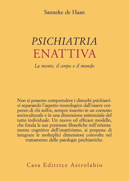 Psichiatria enattiva. La mente, il corpo e il mondo