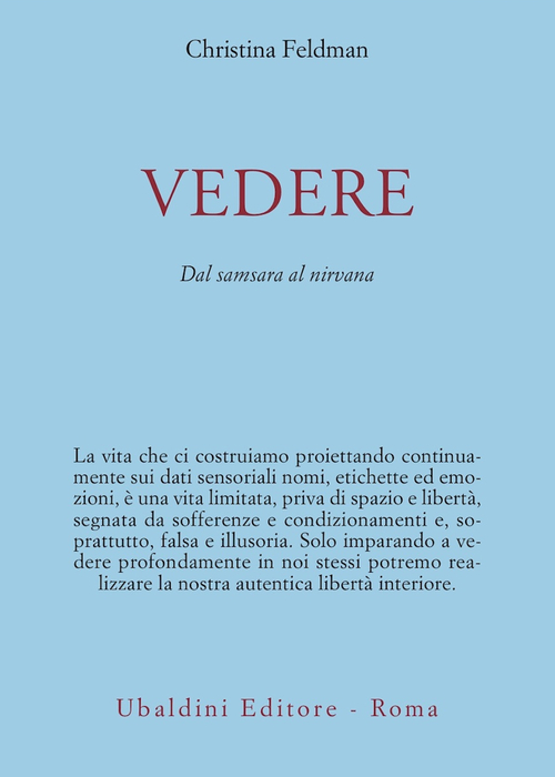 Vedere. Dal samsara al nirvana
