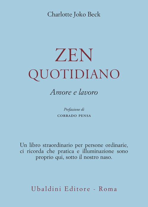 Zen quotidiano. Amore e lavoro