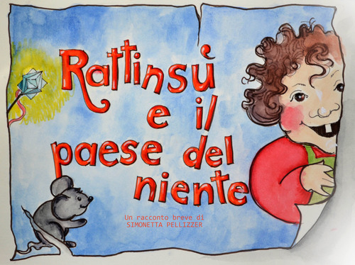 Rattins&ugrave; e il Paese del niente
