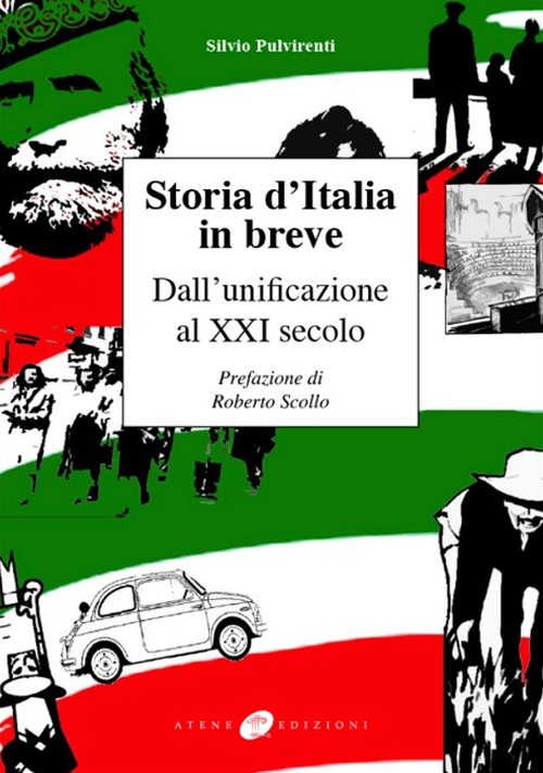 Storia d'Italia in breve. Dall'unificazione al XXI secolo