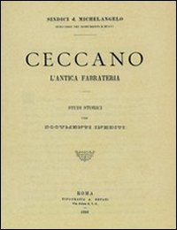 Ceccano. L'antica fabrateria. Studi storici