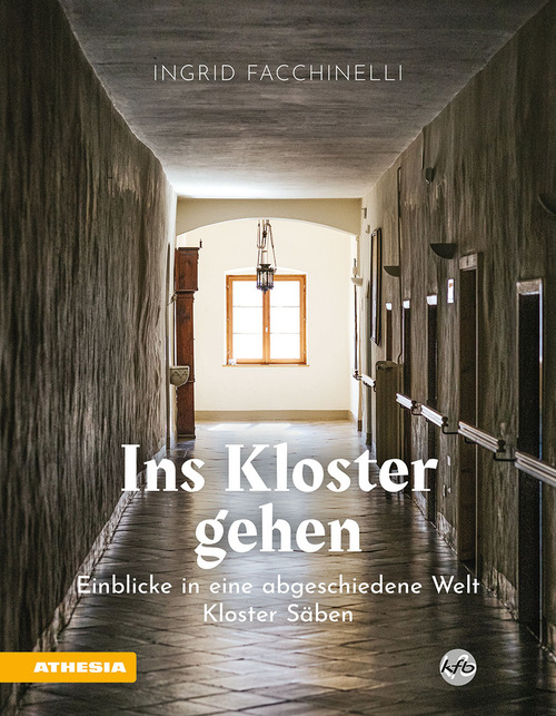 Ins Kloster gehen. Einblicke in eine abgeschiedene Welt. Kloster S&auml;ben