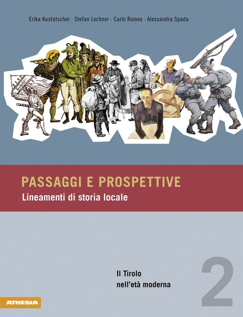 Passaggi e prospettive. Lineamenti di storia locale