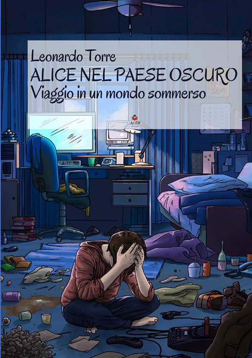 Alice nel paese oscuro. Viaggio in un mondo sommerso
