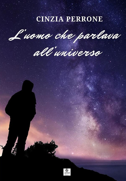 L'uomo che parlava all'universo