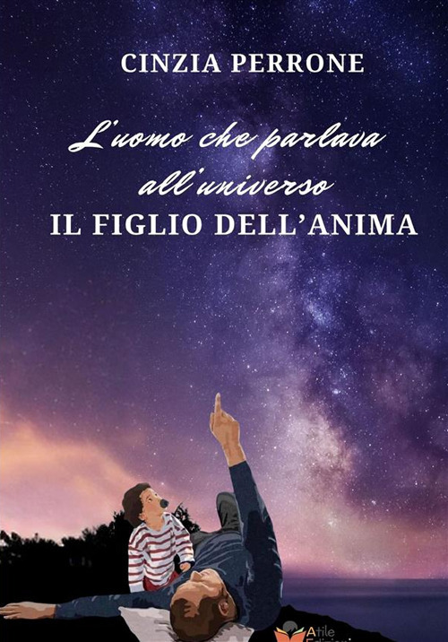 L'uomo che parlava all'universo. Il figlio dell'anima