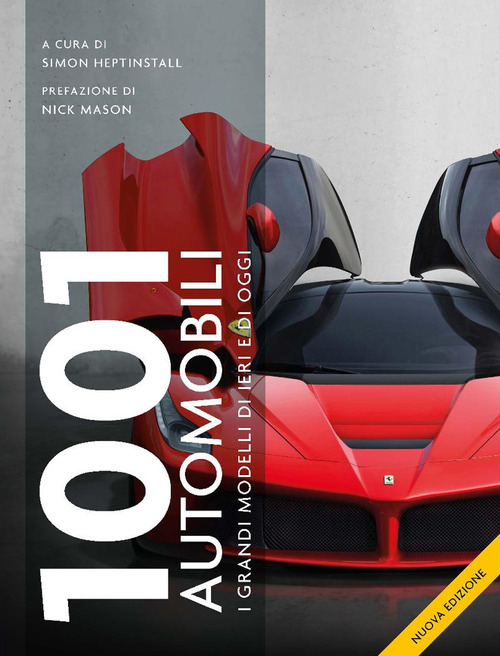 1001 automobili. I grandi modelli di ieri