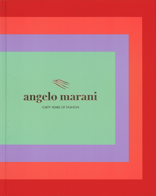 Angelo Marani. Forty years of fashion
