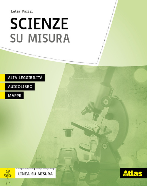 Scienze su misura. Per la Scuola media