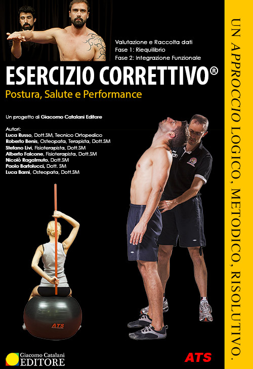 Esercizio correttivo&reg;. Postura, salute e performance