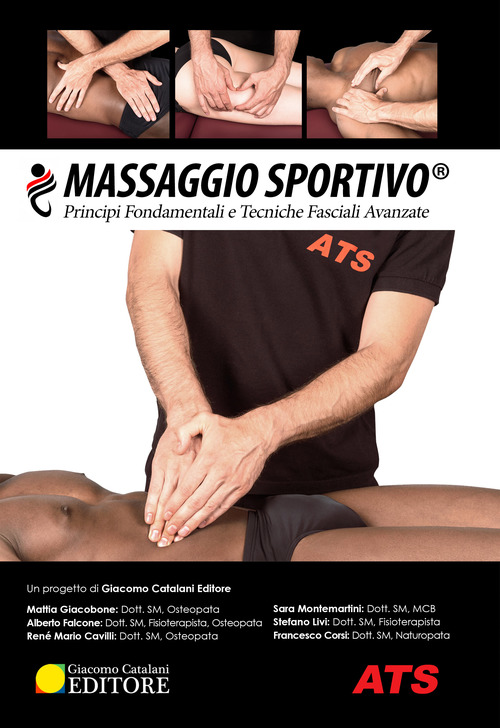 Massaggio sportivo&reg;. Principi fondamentali e tecniche fasciali avanzate