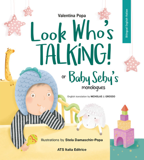 Look Who's talking! or Baby Seby's monologues