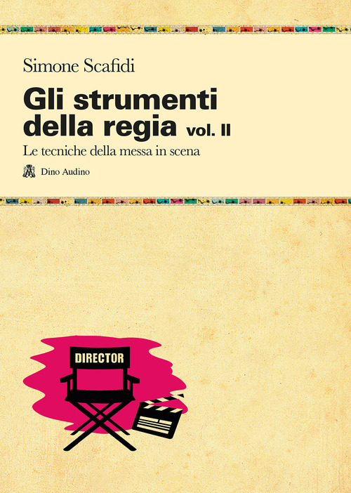 Gli strumenti della regia