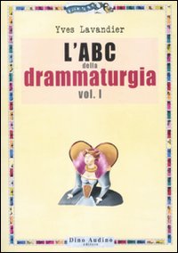 L'ABC della drammaturgia