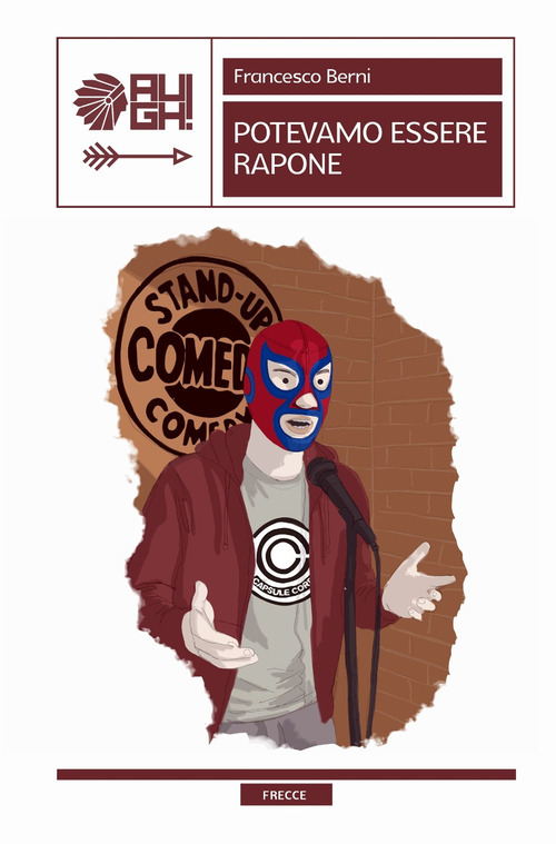 Potevamo essere Rapone