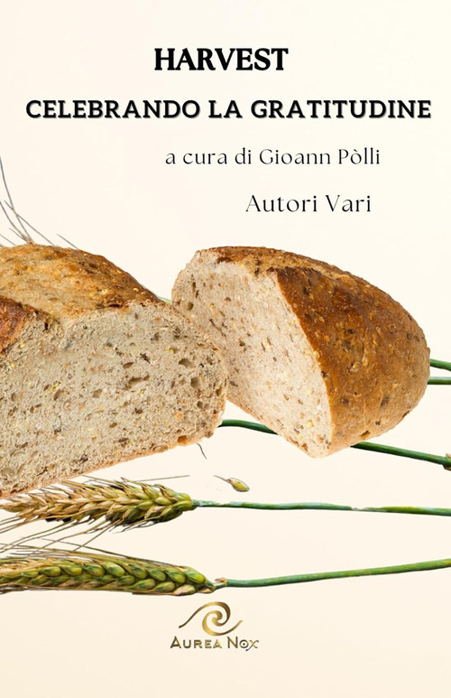 Harvest. Celebrando la gratitudine