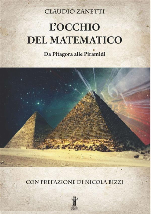 L'occhio del matematico. Da Pitagora alle piramidi