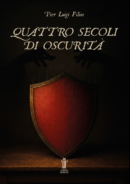 Quattro secoli di oscurit&agrave;