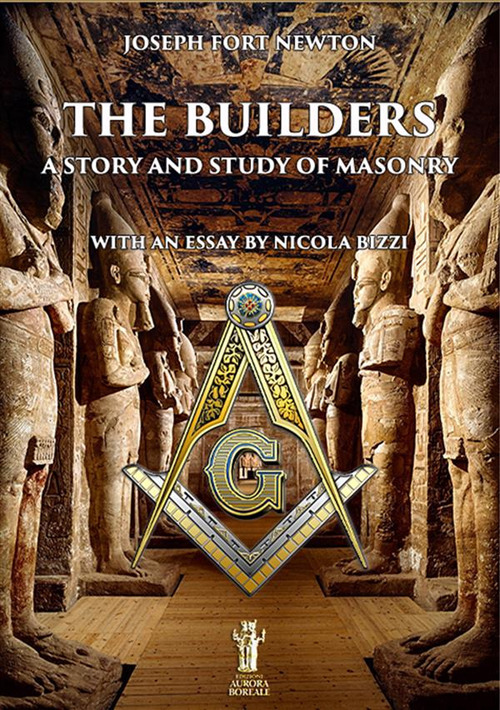 The builders. A story and study of masonry