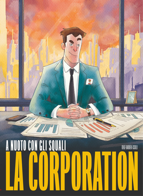 A nuoto con gli squali. La Corporation