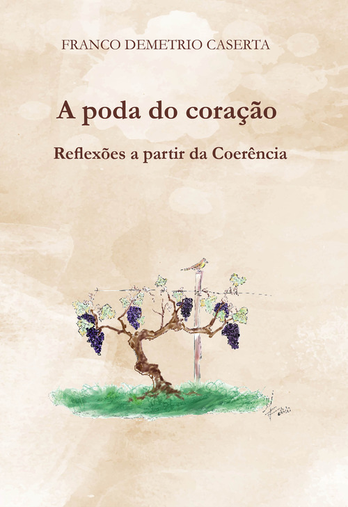 A poda do coração. Reflexões a partir da coerência