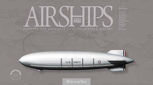 Airships. Un secolo di dirigibili. Designed for greatness. The illustrated history