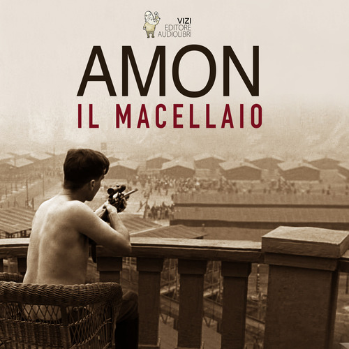 Amon il macellaio. Audiolibro