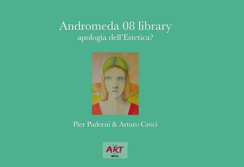 Andromeda 08 library apologia dell'estetica?