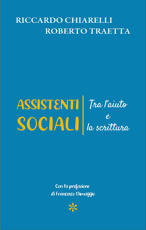 Assistenti sociali: tra l'aiuto e la scrittura