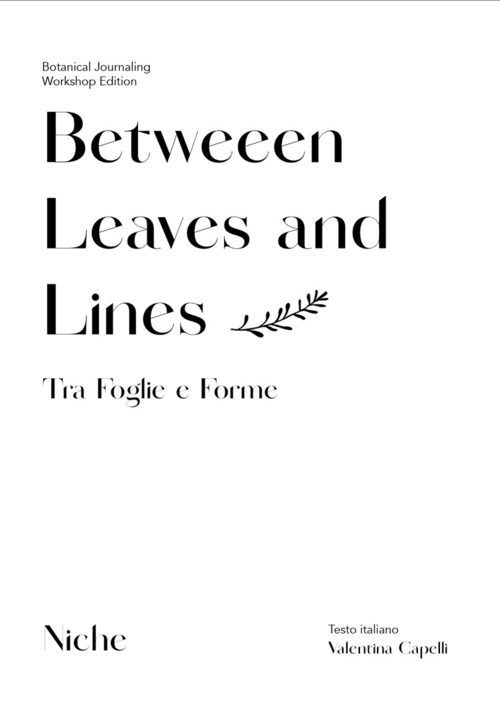 Between Leaves and Lines-Tra foglie e forme