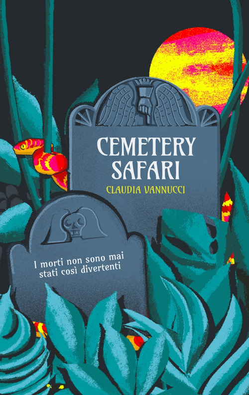 Cemetery Safari. I morti non sono mai stati cos&igrave; divertenti