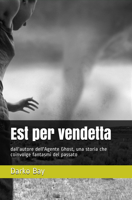 Est per vendetta