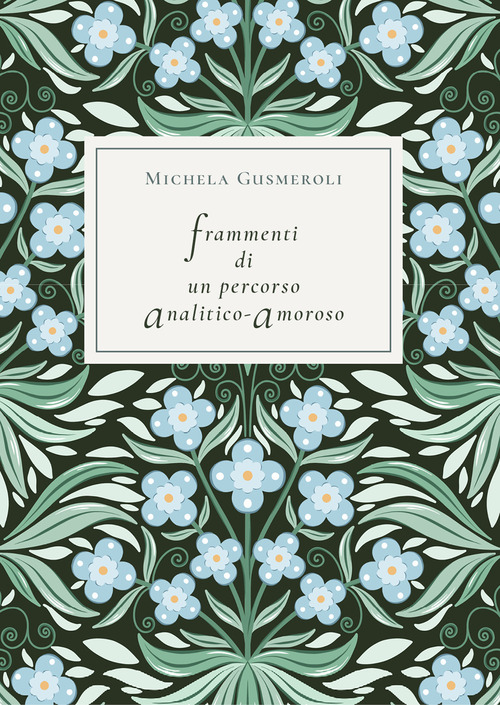 Frammenti di un percorso analitico-amoroso
