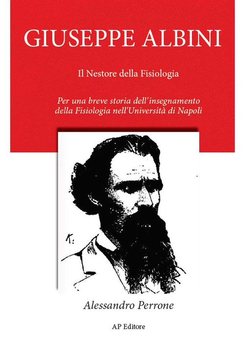 Giuseppe Albini. Il nestore della fisiologia