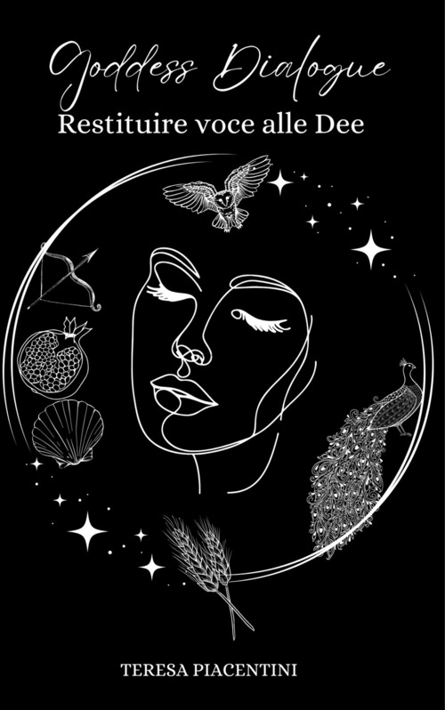 Goddess Dialogue. Restituire voce alle dee