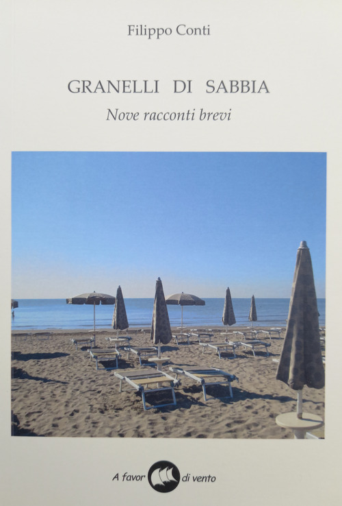Granelli di sabbia. Nove racconti brevi