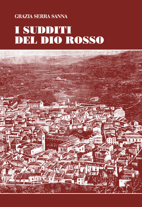 I sudditi del dio rosso