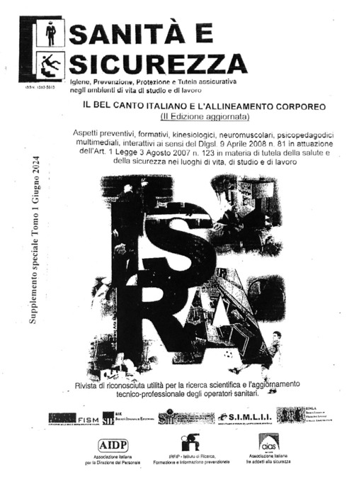 Il &laquo;Bel canto italiano&raquo; e l'allineamento corporeo. Aspetti preventivi, formativi, kinesiologici, neuromuscolari, psicopedagogici, multimediali, interattivi