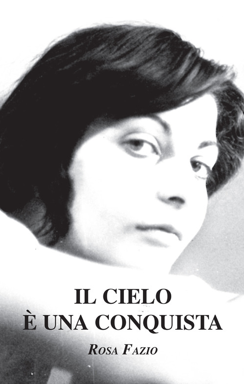 Il cielo è una conquista