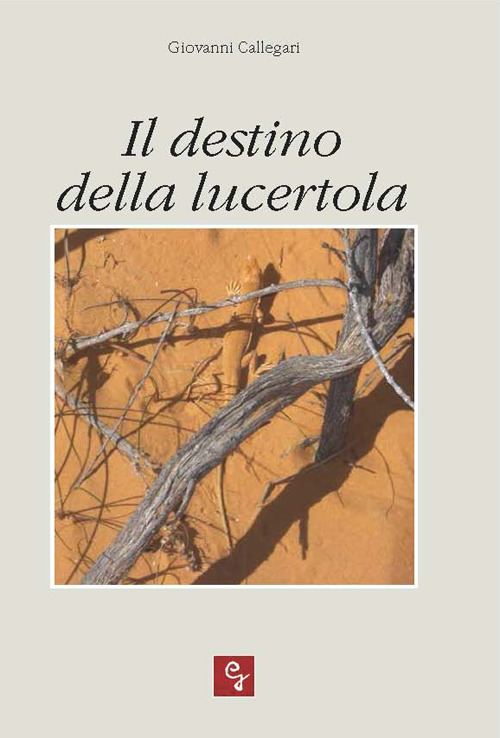 Il destino della lucertola