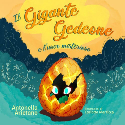 Il gigante Gedeone e l'uovo misterioso
