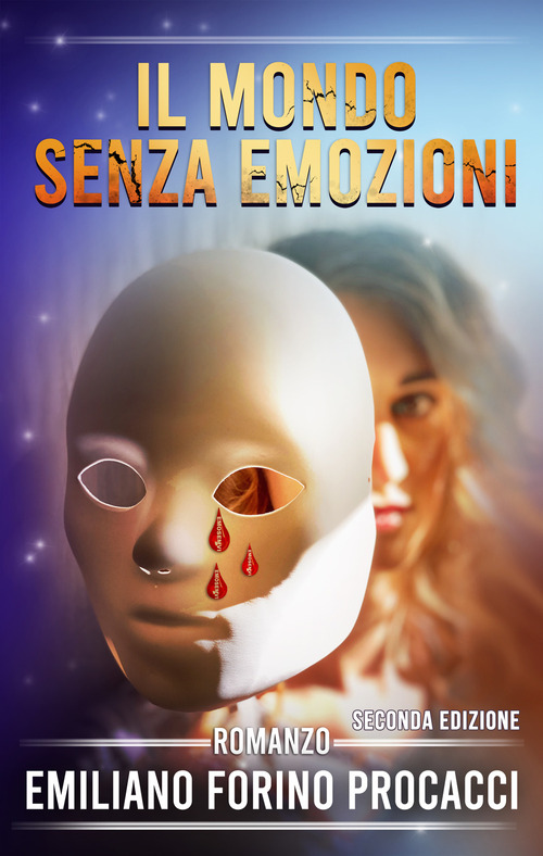 Il mondo senza emozioni. Ediz. italiana e inglese