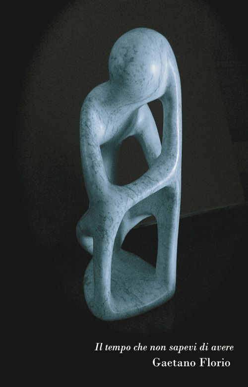 Il tempo che non sapevi di avere