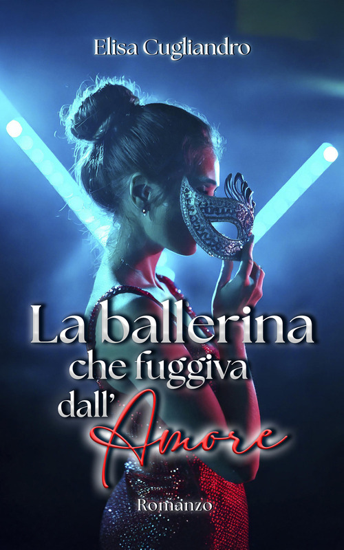 La ballerina che fuggiva dall'amore